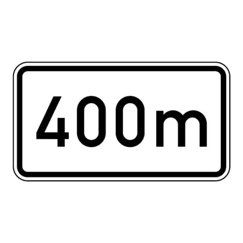 Zusatzschild 1004, 330x600mm Texte : 400m RAL-Gütezeichen Film RA1